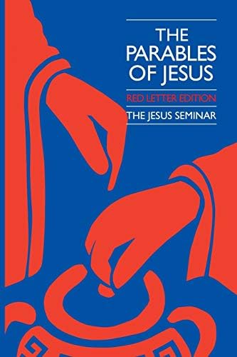The Five Gospels: What Did Jesus Really Say? The Search for the
